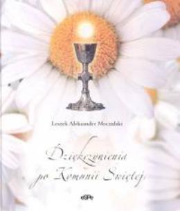 Okładka książki Dziękczynienia Po Komunii Św. L.A. Moczulski