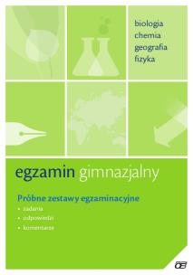 Okładka książki Egzamin gimnazjalny - Biologia, chemia, geografia