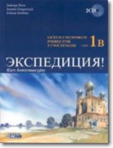 Okładka książki Ekspedycja 1B Język rosyjski Podręcznik z ćwiczeniami + 2CD