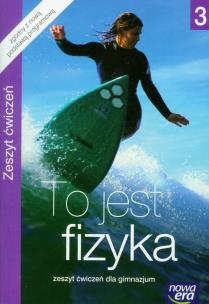 Okładka książki Fizyka GIM 3 To jest fizyka ćw NE