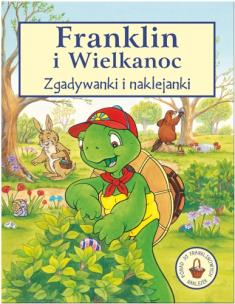 Okładka książki Franklin i wielkanoc - zgadywanki i naklejanki