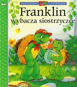 Okładka książki Franklin wybacza siostrzyczce