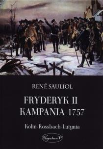 Okładka książki Fryderyk II Kampania 1757