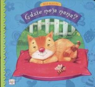 Okładka książki Gdzie moja mama Moje bajeczki