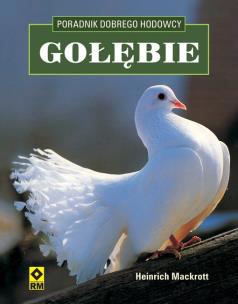 Okładka książki Gołębie - Poradnik dobrego hodowcy RM