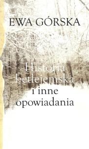 Okładka książki Historia betlejemska i inne opowiadania