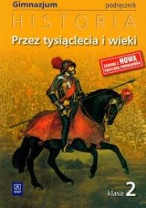 Okładka książki Historia GIM Przez tysiącl. i wieki 2 podr w.2010