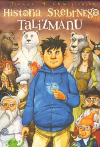 Okładka książki Historia srebrnego talizmanu