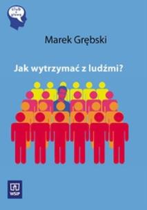Okładka książki Jak wytrzymać z ludźmi