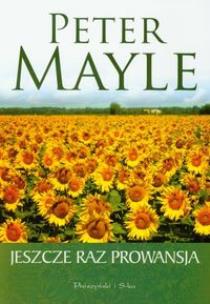 Okładka książki Jeszcze raz Prowansja - Peter Mayle