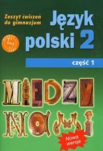 Okładka książki Język Polski GIM 2/1 Między Nami ćw w.2010 GWO