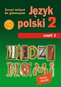 Okładka książki Język Polski GIM 2/2 Między Nami ćw w.2011 GWO