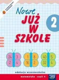 Okładka książki Już W Szkole Nowe 2 Matematyka cz.4 NE