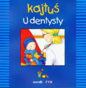 Opakowanie Kajtuś u dentysty REA