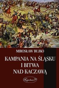 Okładka książki Kampania na Slasku i bitwa nad Kaczawa