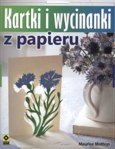 Okładka książki Kartki i wycinanki z papieru RM