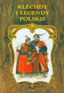 Okładka książki Klechdy i legendy polskie Tw. SARA