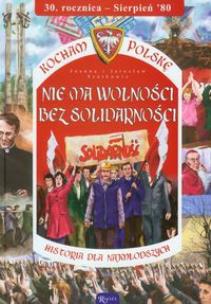 Okładka książki Kocham Polskę - Nie ma Wolności bez Solidarności