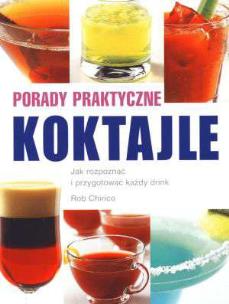 Okładka książki Koktajle. Porady praktyczne