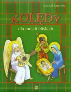 Okładka książki Kolędy dla moich bliskich