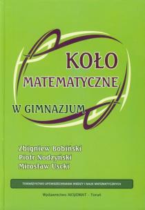 Okładka książki Koło matematyczne w Gimnazjum