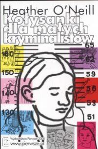 Okładka książki Kołysanki dla małych kryminalistów