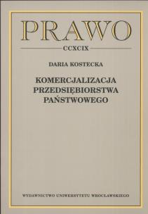 Okładka książki Komercjalizacja przedsiębiorstwa państwowego