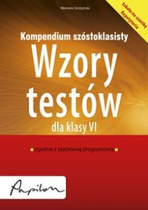 Okładka książki Kompendium szóstoklasisty. Wzory testów dla kl.VI