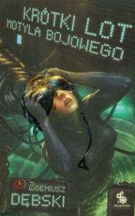 Okładka książki Krótki lot motyla bojowego