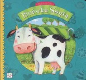 Okładka książki Krówka Sonia Moje bajeczki