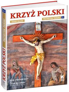 Okładka książki Krzyż polski cz. 2 Biały Kruk