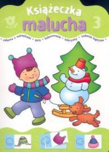 Okładka książki Książeczka malucha cz.3 2-3 lata