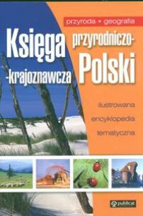 Okładka książki Księga przyrodniczo krajoznawcza Polski