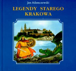 Okładka książki Legendy starego Krakowa