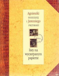 Okładka książki Listy na wyczerpanym Papierze - A. Osiecka