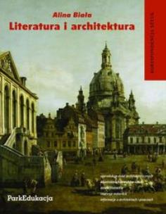 Okładka książki Literatura i architektura PARK/PWN