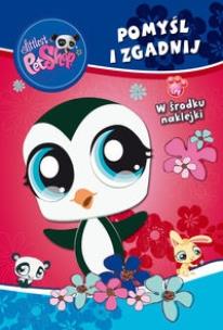 Okładka książki Littlest Pet Shop - Pomyśl i zgadnij. Egmont