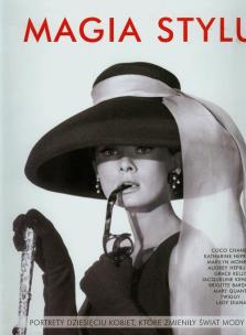 Okładka książki Magia stylu. Portrety dziesięciu kobiet, które...