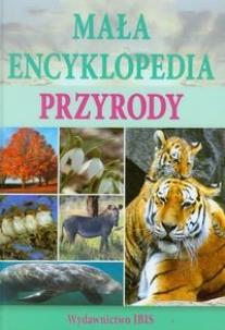 Okładka książki Mała encyklopedia przyrody - oprawa tw. Ibis