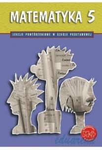 Okładka książki Matematyka SP 5 Lekcje Powtórzeniowe GWO