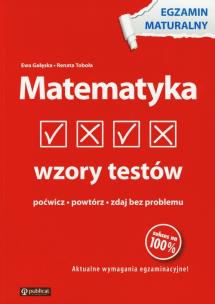 Okładka książki Matematyka Wzory testów Egzamin maturalny
