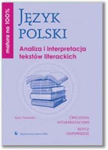 Okładka książki Matura na 100% język polski Analiza i inter. PWN