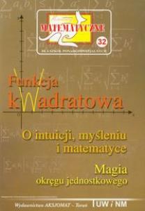 Okładka książki Miniatury matematyczne 32 - funkcja kwadratowa
