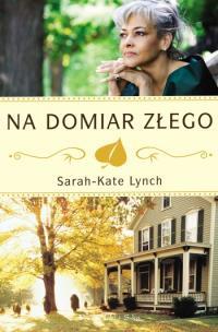 Okładka książki Na domiar złego