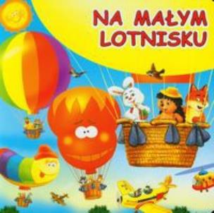 Okładka książki Na małym lotnisku ARYSTOTELES