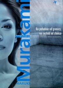 Okładka książki Na południe od granicy, na zachód od słońca