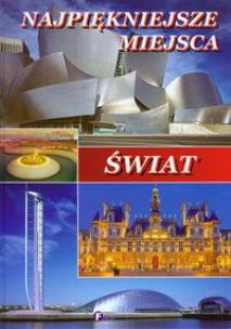 Okładka książki Najpiękniejsze miejsca Świat