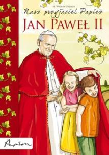 Okładka książki Nasz przyjaciel Papież