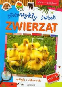 Okładka książki Niezwykły świat zwierząt część 3