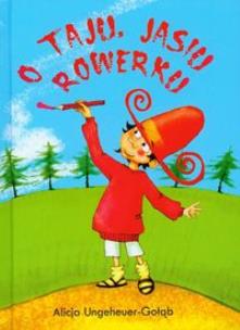 Okładka książki O Taju, Jasiu i rowerku - Skrzat